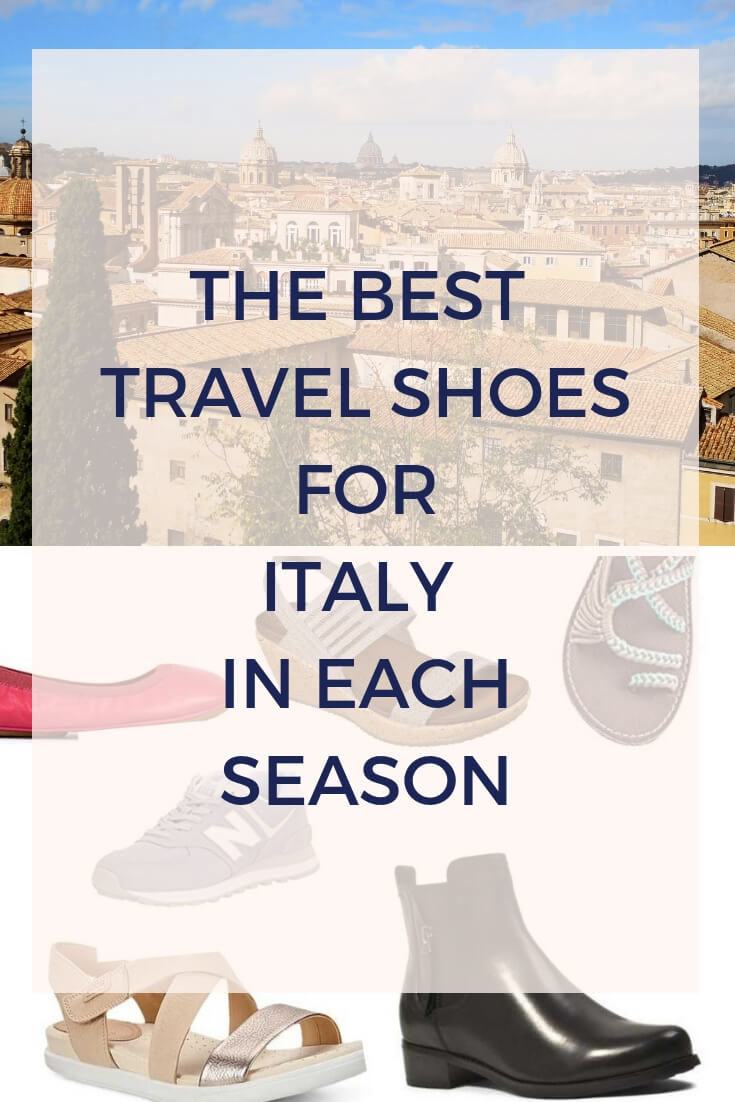 Bad shoes are the worse travel companion. Find here our selection of the best travel shoes for Italy in all seasons