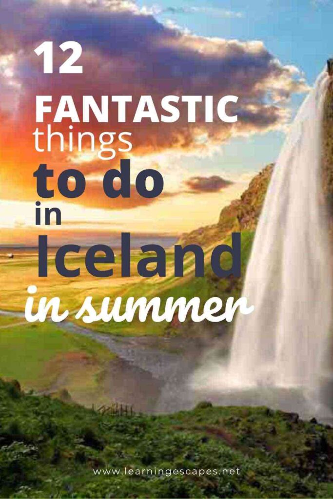 Icelandic waterfall with text: 12 fantastic activities to do in Iceland in summer
