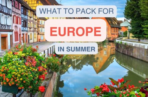 Image of cute French town with overlay text: what to pack for Europe in summer